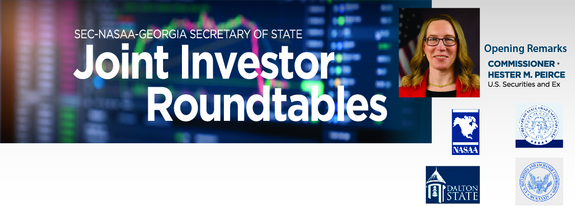 The U.S. Securities and Exchange Commission (SEC) will host a joint investor roundtable at Dalton State College on Thursday, March 28, from 10 a.m. to 4:45 p.m.
